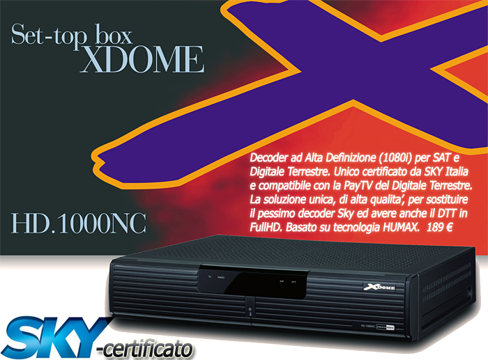 Decoder SAT e DTT HD XDONE HD-1000NC. Base HUMAX. Plasmapan lo consiglia
